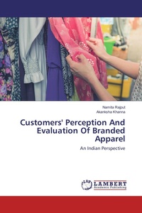 Enlarge image Cover: Customers' Perception And Evaluation Of Branded Apparel - LAP Lambert Academic Publishing
