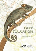 Cover: Lazy Evaluation: From natural semantics to a machine-checked compiler transformation - KIT Scientific Publishing