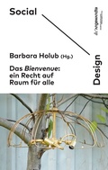 Cover: Das Bienvenue: Ein Recht auf Raum f&uuml;r alle - BoD - Books on Demand