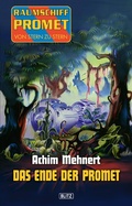 Cover: Raumschiff Promet - Von Stern zu Stern 15: Das Ende der Promet - Blitz Verlag