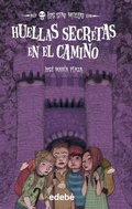 Cover: Los sin miedo 11. Huellas secretas en el camino - Editorial EDEB&Eacute;