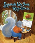 Cover: Squirrel's New Year's Resolution - Albert Whitman & Company