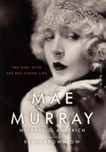 Cover: Mae Murray - The University Press of Kentucky