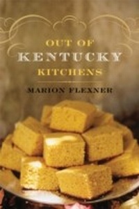 Abbildung von: Out Of Kentucky Kitchens - The University Press of Kentucky