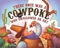 Cover: There Once Was a Cowpoke Who Swallowed an Ant - Albert Whitman & Company