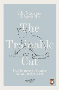 Enlarge image Cover: The Trainable Cat - Penguin Books Ltd