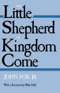 Cover: The Little Shepherd of Kingdom Come - The University Press of Kentucky