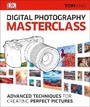 Cover: Digital Photography Masterclass - DK