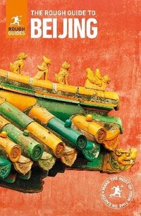 Abbildung von: The Rough Guide to Beijing (Travel Guide) - Rough Guides