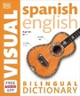 Cover: Spanish-English Bilingual Visual Dictionary with Free Audio App - DK