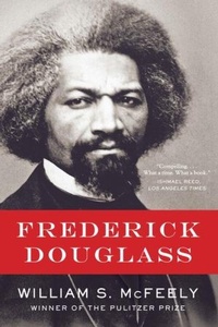 Abbildung von: Frederick Douglass - WW Norton & Co