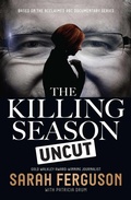 Cover: Killing Season Uncut - Simon + Schuster LLC