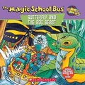 Cover: Scholastic's the Magic School Bus Butterfly and the Bog Beast - Scholastic US