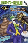 Cover: Better Call Batman! - Turtleback Books