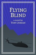 Cover: Flying Blind - Spy Hill Publishing