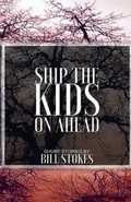 Cover: Ship the Kids on Ahead - Paul Stokes