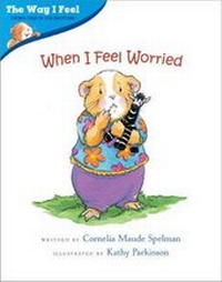 Enlarge image Cover: When I Feel Worried - Albert Whitman & Company