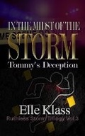 Cover: In the Midst of the Storm Tommy's Deception - Books by Elle, Inc.
