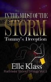 Enlarge image Cover: In the Midst of the Storm Tommy's Deception - Books by Elle, Inc.