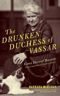 Cover: The Drunken Duchess of Vassar - Ohio State University Press