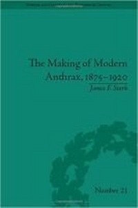Abbildung von: Making of Modern Anthrax, 1875-1920, The - University of Pittsburgh Press