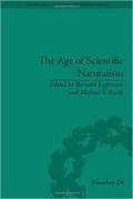 Cover: The Age of Scientific Naturalism - University of Pittsburgh Press