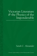 Cover: Victorian Literature and the Physics of the Imponderable - University of Pittsburgh Press