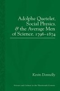 Cover: Adolphe Quetelet, Social Physics and the Average Men of Science, 1796-1874 - University of Pittsburgh Press