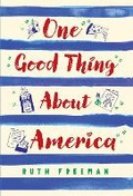 Cover: One Good Thing about America - Holiday House Inc