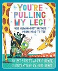 Cover: You're Pulling My Leg! - Holiday House Inc