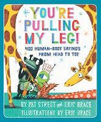 Enlarge image Cover: You're Pulling My Leg! - Holiday House Inc