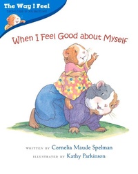 Enlarge image Cover: When I Feel Good About Myself - Albert Whitman & Company