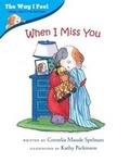Cover: When I Miss You - Albert Whitman & Company