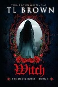 Cover: Witch - Tara Brown Publishing