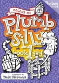 Cover: Colour Me Plumb Silly - Lang Book Publishing Limited