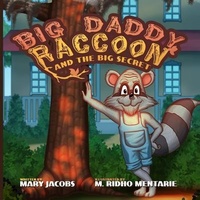 Enlarge image Cover: Big Daddy Raccoon and the Big Secret - Skylight Books