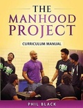 Cover: The Manhood Project - Phil Black Publishing