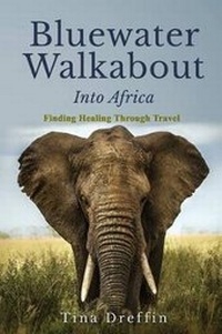 Abbildung von: Bluewater Walkabout - Tina Carlson-Dreffin