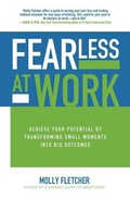 Cover: Fearless at Work: Achieve Your Potential by Transforming Small Moments into Big Outcomes - McGraw-Hill Education