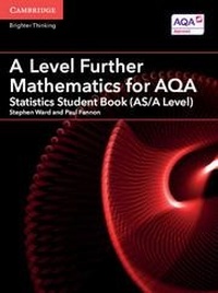Enlarge image Cover: A Level Further Mathematics for AQA Statistics Student Book (AS/A Level) - Cambridge University Press