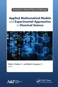 Cover: Applied Mathematical Models and Experimental Approaches in Chemical Science - Apple Academic Press Inc.