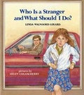 Cover: Who Is a Stranger and What Should I Do? - Albert Whitman & Company