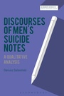 Cover: Discourses of Men's Suicide Notes - Bloomsbury Academic