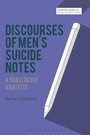 Cover: Discourses of Men's Suicide Notes - Bloomsbury Academic