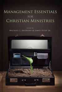 Enlarge image Cover: Management Essentials for Christian Ministries - Broadman & Holman Publishers