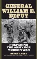 Cover: General William E. DePuy - The University Press of Kentucky