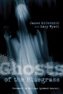 Cover: Ghosts of the Bluegrass - The University Press of Kentucky