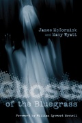 Cover: Ghosts of the Bluegrass - The University Press of Kentucky