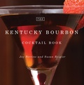 Cover: The Kentucky Bourbon Cocktail Book - The University Press of Kentucky