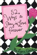 Cover: 52 Ways to Stay in Love Forever - Chronicle Books